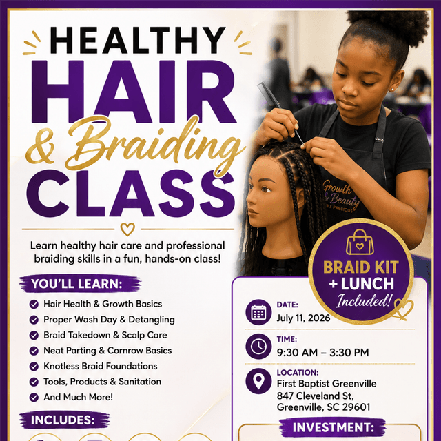 Healthy Hair & Braid Class at Growth & Beauty by Precious LLC in Greenville, SC